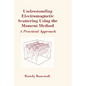 Understanding Electromagnetic Scatterin - Hardcover