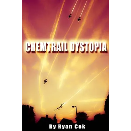 Chemtrail Dystopia - Paperback