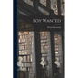 Boy Wanted - Paperback