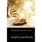The Way to God and How to Find It - Paperback