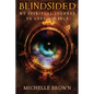 Blindsided: My Spiritual Journey to Love Oneself - Paperback