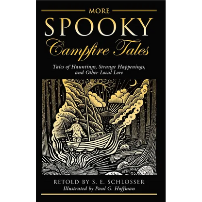 More Spooky Campfire Tales: Tales Of Hauntings, Strange Happenings, And Other Local Lore - Paperback