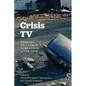Crisis TV: Hispanic Television Narratives after 2008 - Hardcover