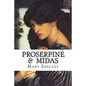Proserpine & Midas - Paperback