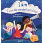I Am, I Can Do Wonderful Things: Verses of Kindness, Self-Compassion, and Mindful Affirmations for Kids - Hardcover