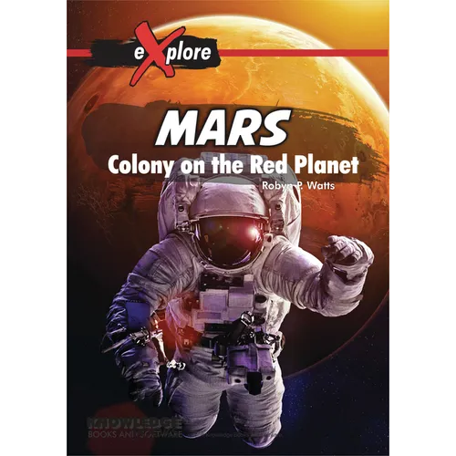 Mars: Colony on the Red Planet - Paperback