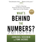 What's Behind the Numbers?: A Guide to Exposing Financial Chicanery and Avoiding Huge Losses in Your Portfolio - Hardcover