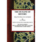 The outline of History, Volume I - Paperback
