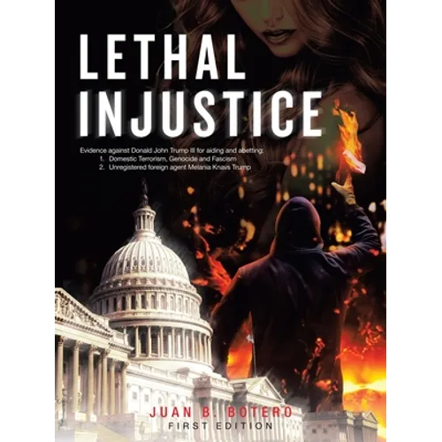Lethal Injustice - Paperback