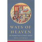Ways of Heaven: An Introduction to Chinese Thought - Hardcover