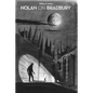 Nolan on Bradbury: Sixty Years of Writing about the Master of Science Fiction - Paperback