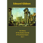 The History Of The Decline And Fall Of The Roman Empire volume 3 - Paperback