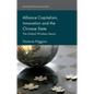 Alliance Capitalism, Innovation and the Chinese State: The Global Wireless Sector - Hardcover