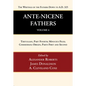 Ante-Nicene Fathers: Translations of the Writings of the Fathers Down to A.D. 325, Volume 4 - Hardcover