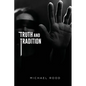 Truth and Tradition - Paperback
