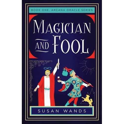 Magician and Fool: Book One, Arcana Oracle Series - Paperback