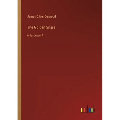 The Golden Snare: in large print - Paperback