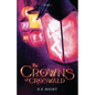 The Crowns of Croswald Book 1 Revised - Paperback