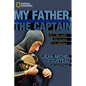 My Father, the Captain: My Life with Jacques Cousteau - Hardcover
