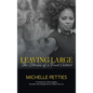 Leaving Large: The Stories of a Food Addict - Hardcover