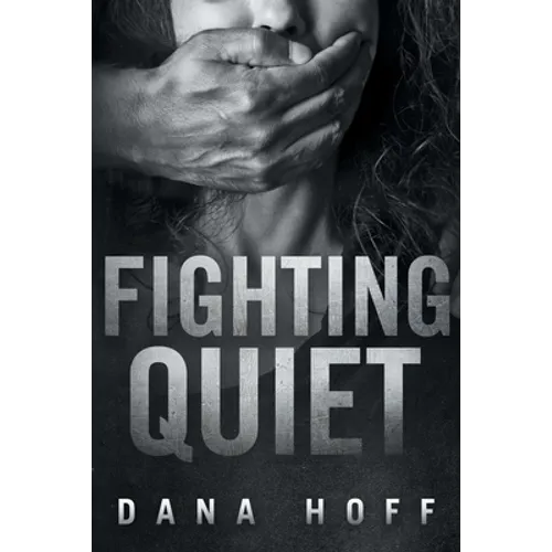 Fighting Quiet - Paperback