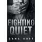 Fighting Quiet - Paperback