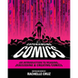 Experiencing Comics: An Introduction to Reading, Discussing, and Creating Comics - Paperback