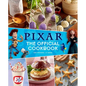 Pixar: The Official Cookbook - Hardcover