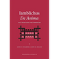 Iamblichus de Anima: Text, Translation, and Commentary - Paperback