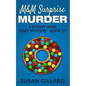 M&M Surprise Murder: A Donut Hole Cozy Mystery - Book 17 - Paperback