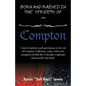 Born and Raised in the Streets of Compton - Paperback