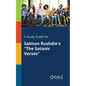 A Study Guide for Salman Rushdie's "The Satanic Verses" - Paperback
