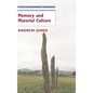 Memory and Material Culture - Hardcover