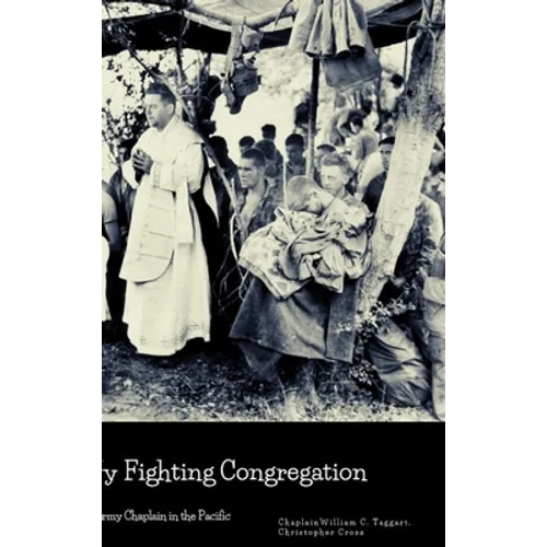 My Fighting Congregation: An Army Chaplain in the Pacific - Hardcover