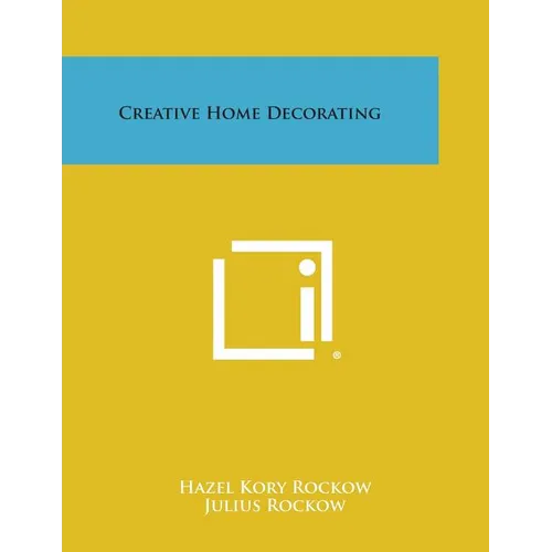 Creative Home Decorating - Paperback