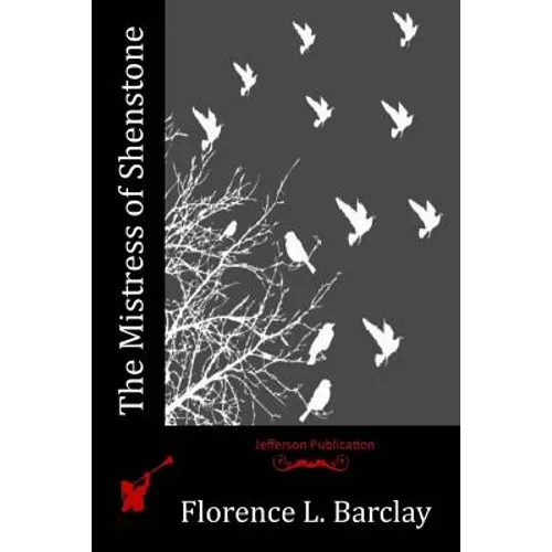 The Mistress of Shenstone - Paperback