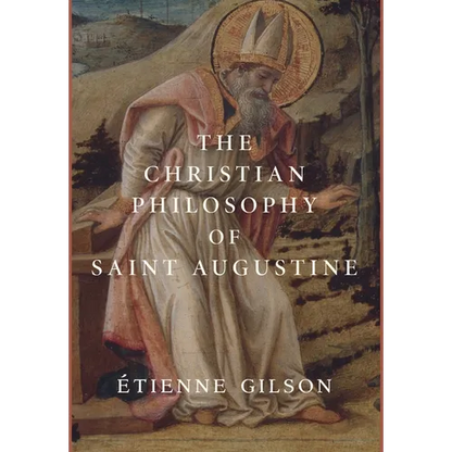 The Christian Philosophy of Saint Augustine - Hardcover