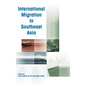 International Migration in Southeast Asia - Hardcover