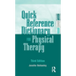 Quick Reference Dictionary for Physical Therapy - Paperback