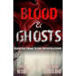 Blood & Ghosts: Paranormal Forensics Investigators - Paperback
