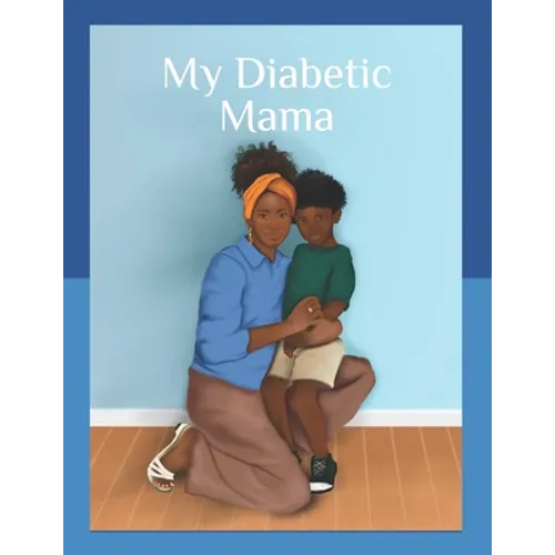 My Diabetic Mama - Paperback