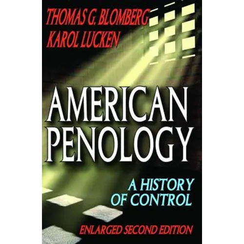 American Penology: A History of Control - Paperback