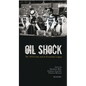 Oil Shock: The 1973 Crisis and Its Economic Legacy - Paperback