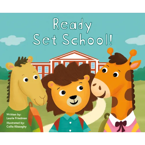 Ready Set School! - Library Binding