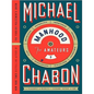 Manhood for Amateurs: The Pleasures and Regrets of a Husband, Father, and Son - Paperback