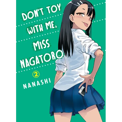 Don't Toy with Me, Miss Nagatoro 2 - Paperback