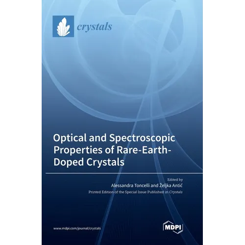 Optical and Spectroscopic Properties of Rare-Earth-Doped Crystals - Hardcover
