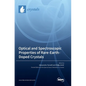 Optical and Spectroscopic Properties of Rare-Earth-Doped Crystals - Hardcover