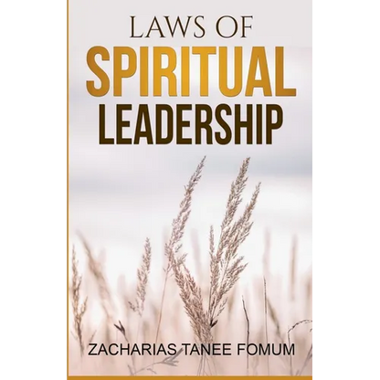 Laws of Spiritual Leadership - Paperback