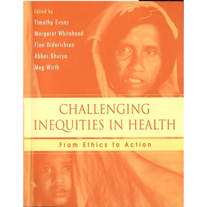 Challenging Inequities in Health: From Ethics to Action - Paperback